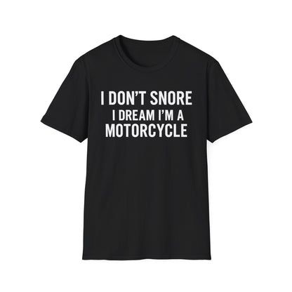 Motorcycle T-Shirt – Funny 'I Snore/Dream Bike' Rider Gift